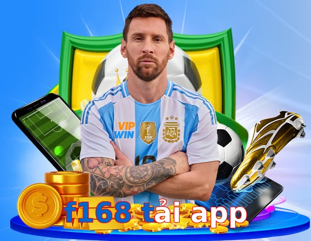 f168 tải app